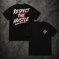 Respect The Hustle T-Shirt